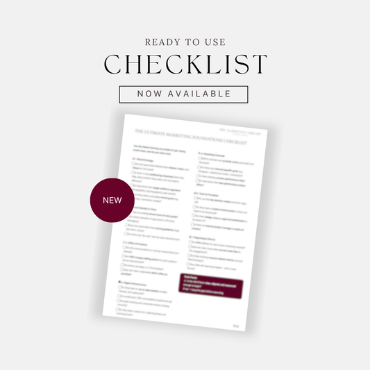 🧠The Ultimate Marketing Foundations Checklist